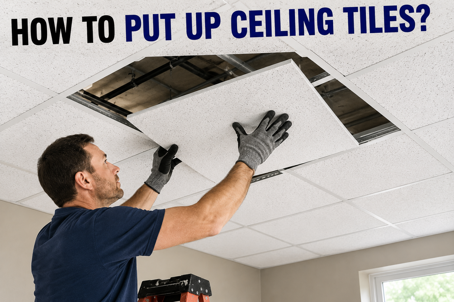 How to Put Up Ceiling Tiles