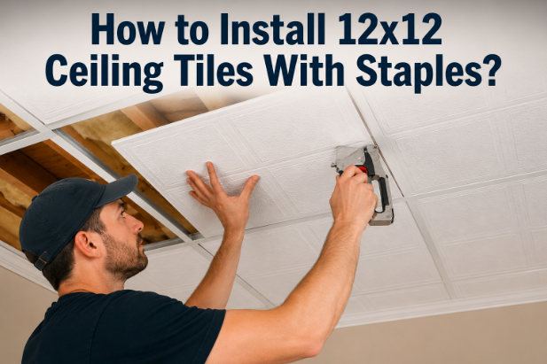 How to Install 12x12 Ceiling Tiles With Staples?