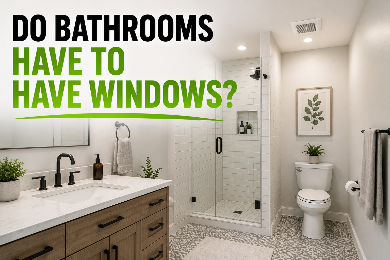 Do Bathrooms Have to Have Windows?